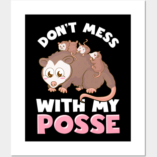 Cute & Funny Don't Mess With My Posse Possum Family Pun Posters and Art